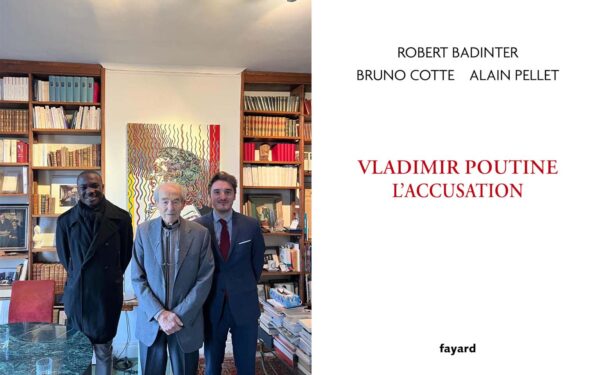 Robert Badinter : “C’est l’hubris du dictateur qui a jeté Poutine contre l’Ukraine”…