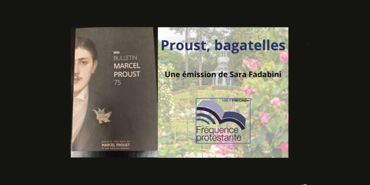Amis de Marcel Proust : voici “Bagatelles” et le dernier Bulletin Proust