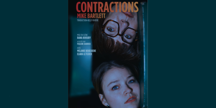 Une spéciale “Avignon off” : Contractions
